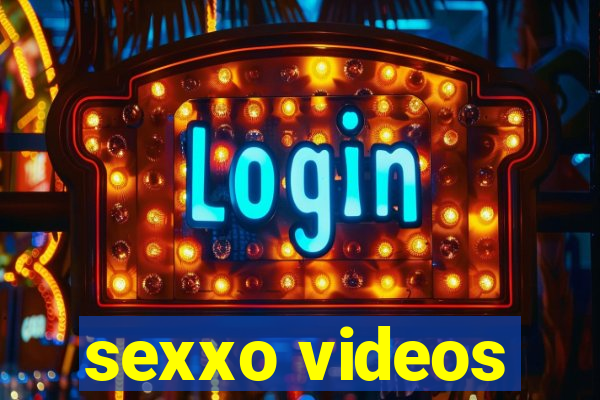 sexxo videos